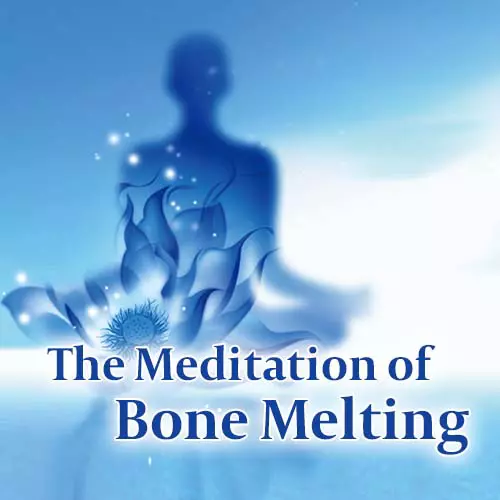 The Meditation of Bone Melting